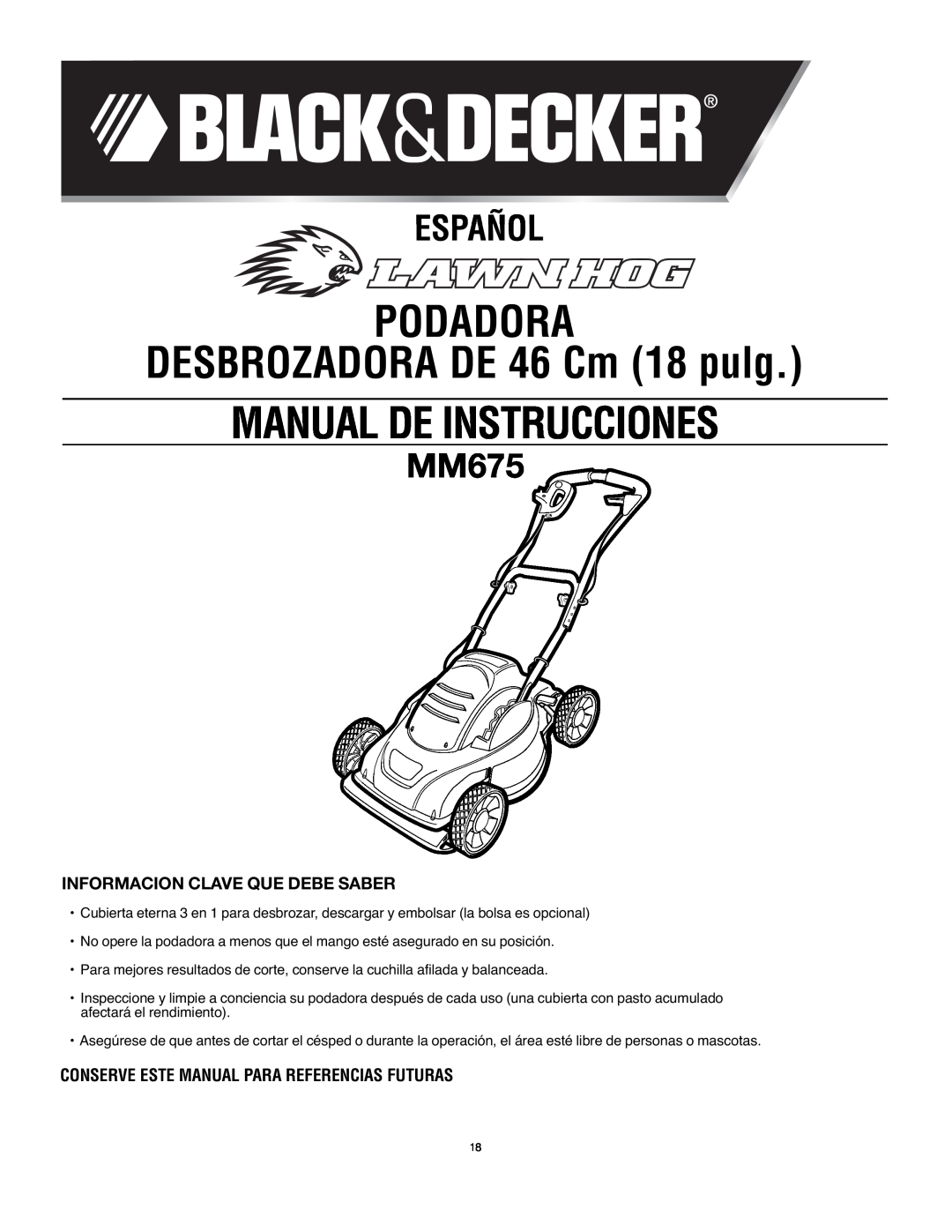 Black & Decker MM675 instruction manual PODADORA DESBROZADORA DE 46 Cm 18 pulg MANUAL DE INSTRUCCIONES, Español 