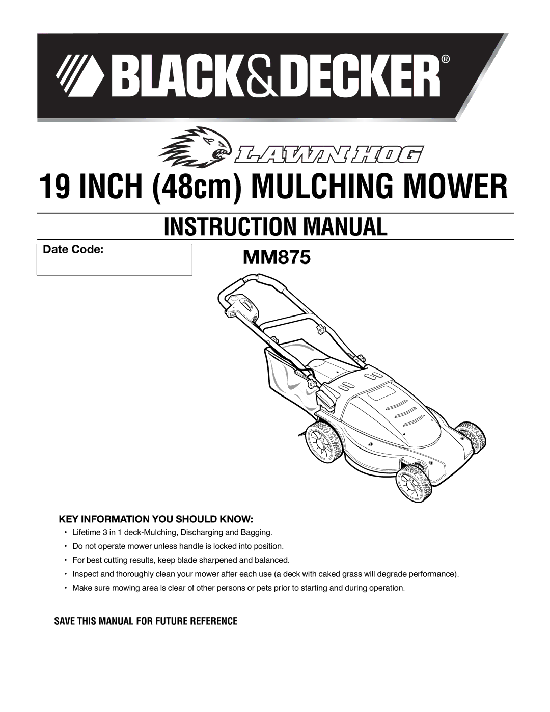 Black & Decker MM875 instruction manual KEY Information YOU should Know, Save this Manual for Future Reference 