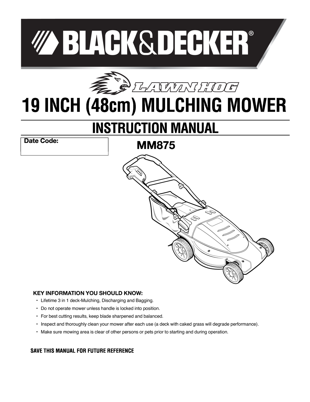 Black & Decker MM875 instruction manual Date Code, Key Information You Should Know, Save This Manual For Future Reference 