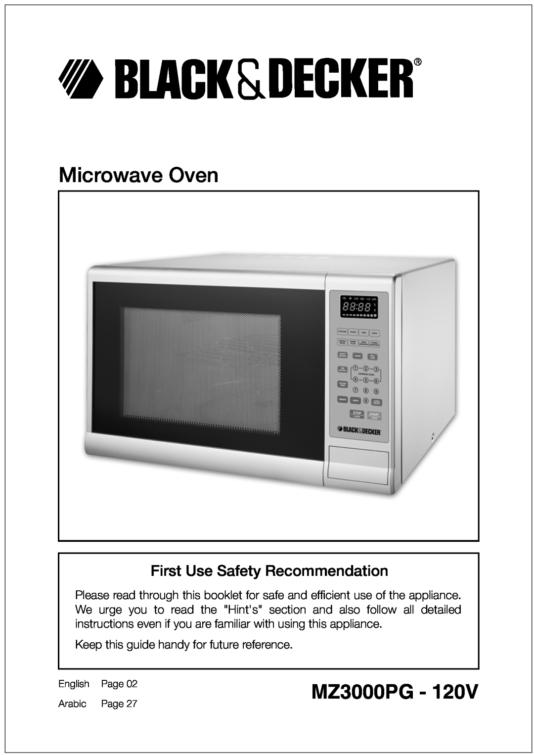 Black & Decker MZ3000PGSA Microwave Oven, First Use Safety Recommendation, Keep this guide handy for future reference 