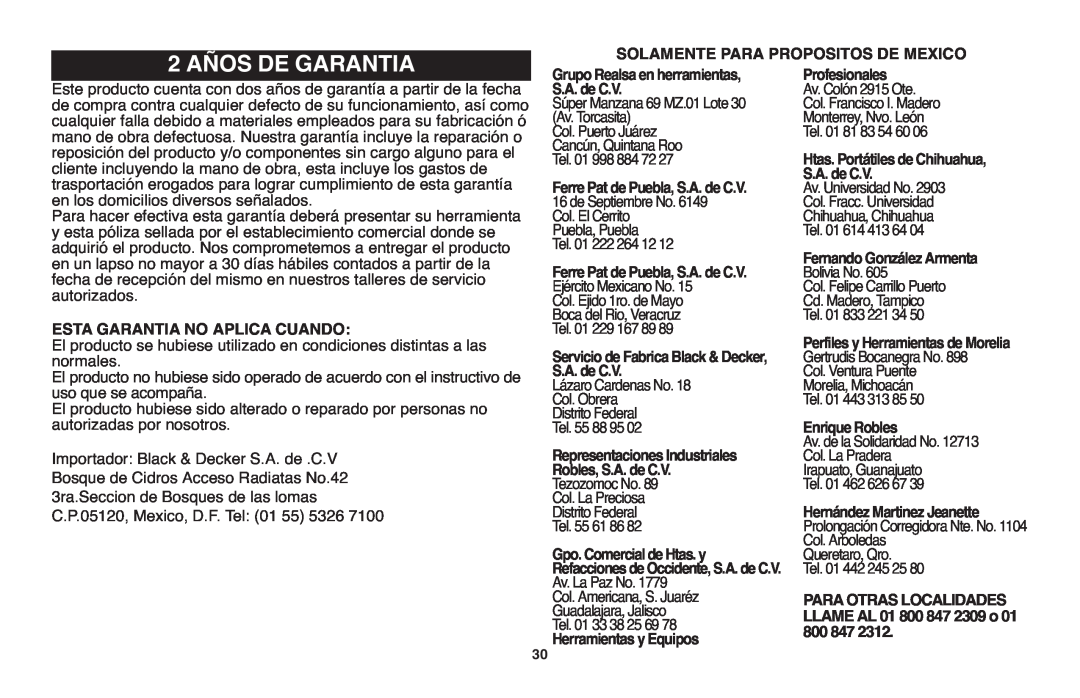 Black & Decker NSW18 2 AÑOS DE GARANTIA, Esta Garantia No Aplica Cuando, Solamente Para Propositos De Mexico, S.A. de C.V 