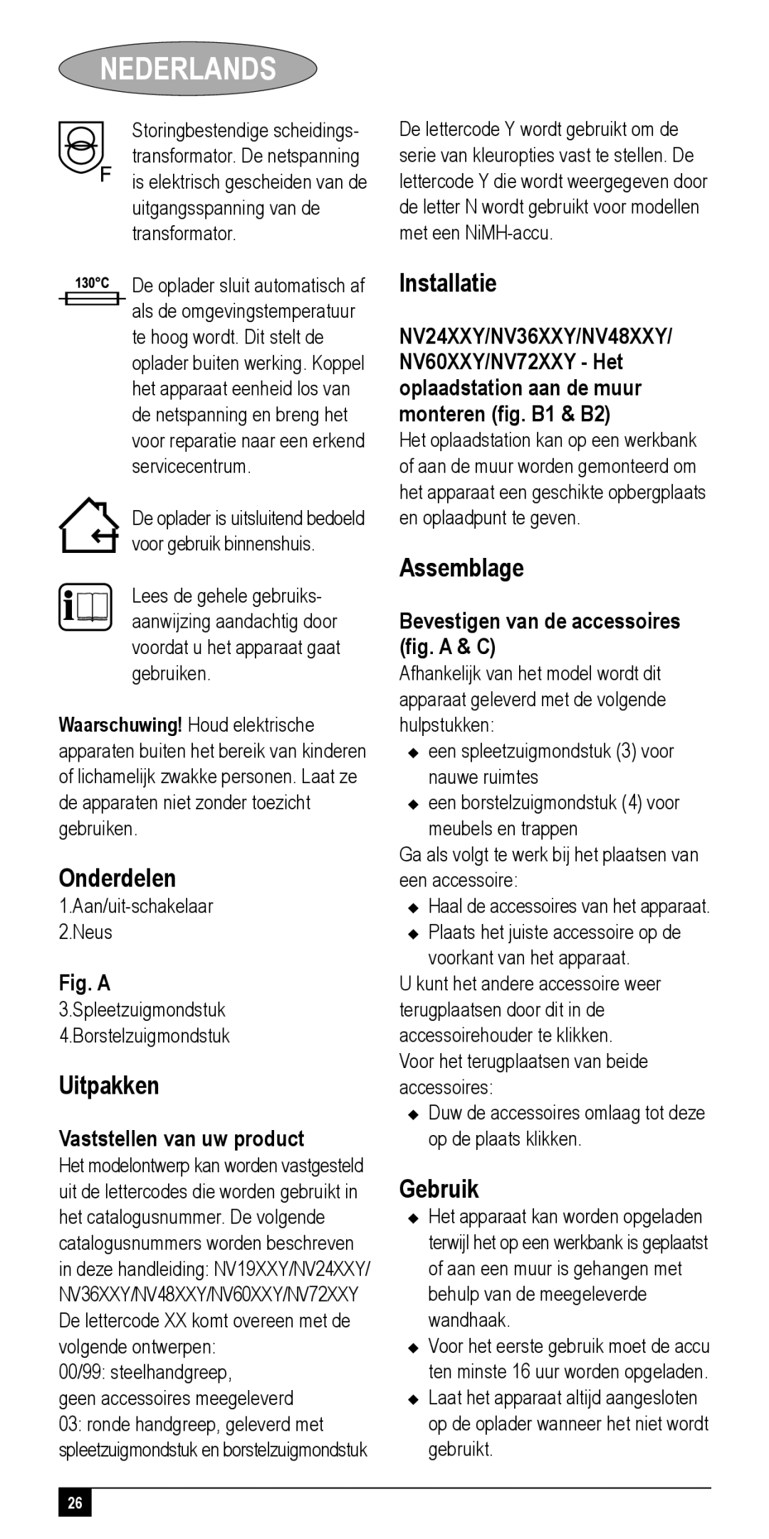 Black & Decker NV48XXY, NV72XXY, NV24XXY, NV36XXY, NV60XXY manual Onderdelen, Uitpakken, Installatie, Assemblage, Gebruik 