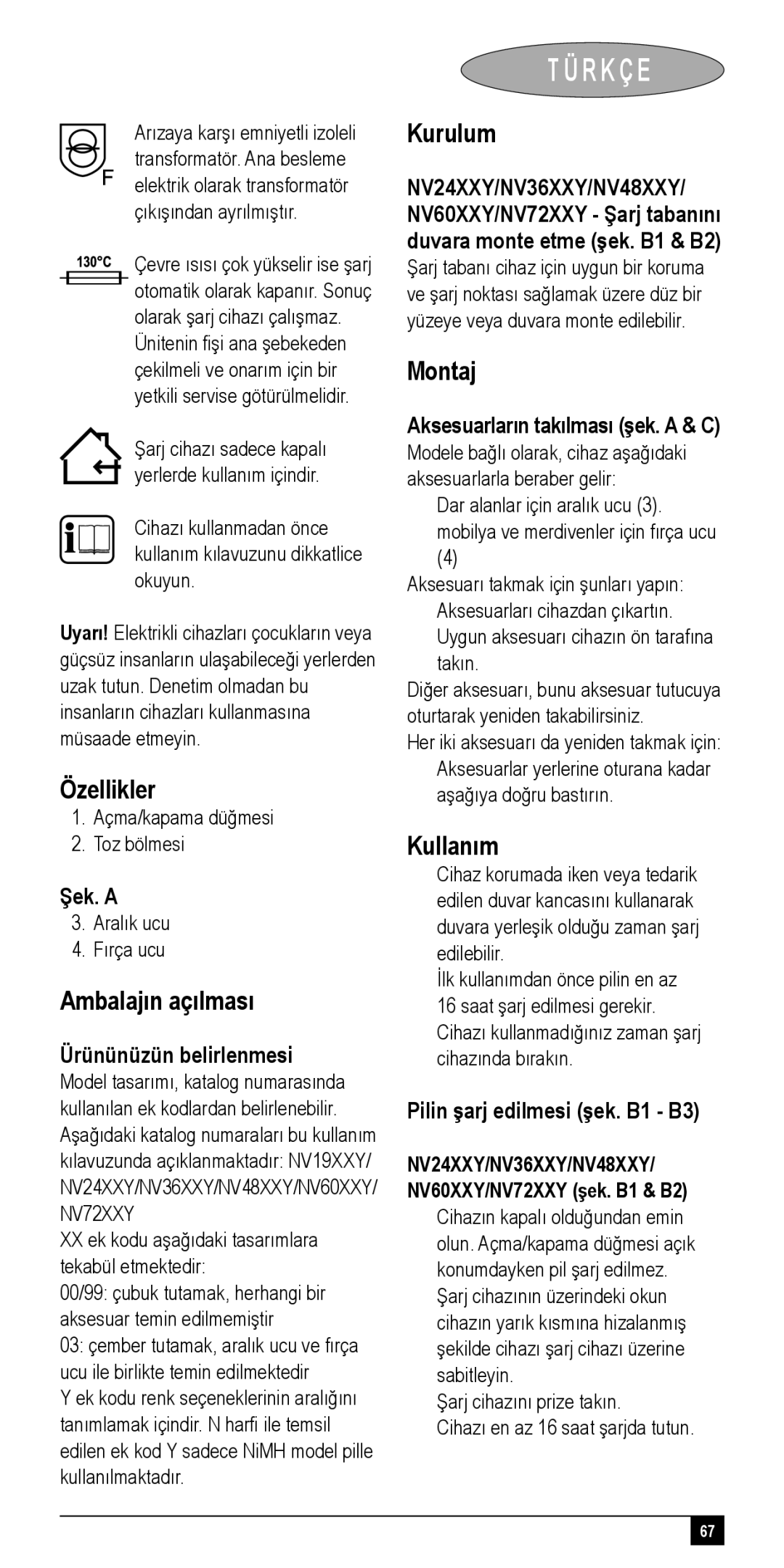 Black & Decker NV24XXY, NV72XXY, NV48XXY, NV36XXY, NV60XXY manual Özellikler, Ambalajın açılması, Kurulum, Montaj, Kullanım 