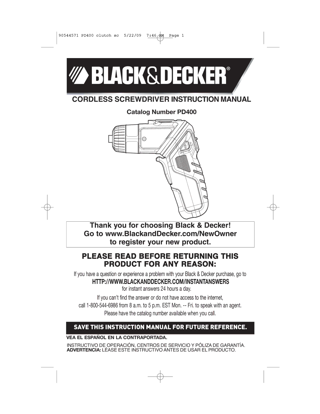 Black & Decker 90544571, PD400 instruction manual Please Read Before Returning this Product for ANY Reason 