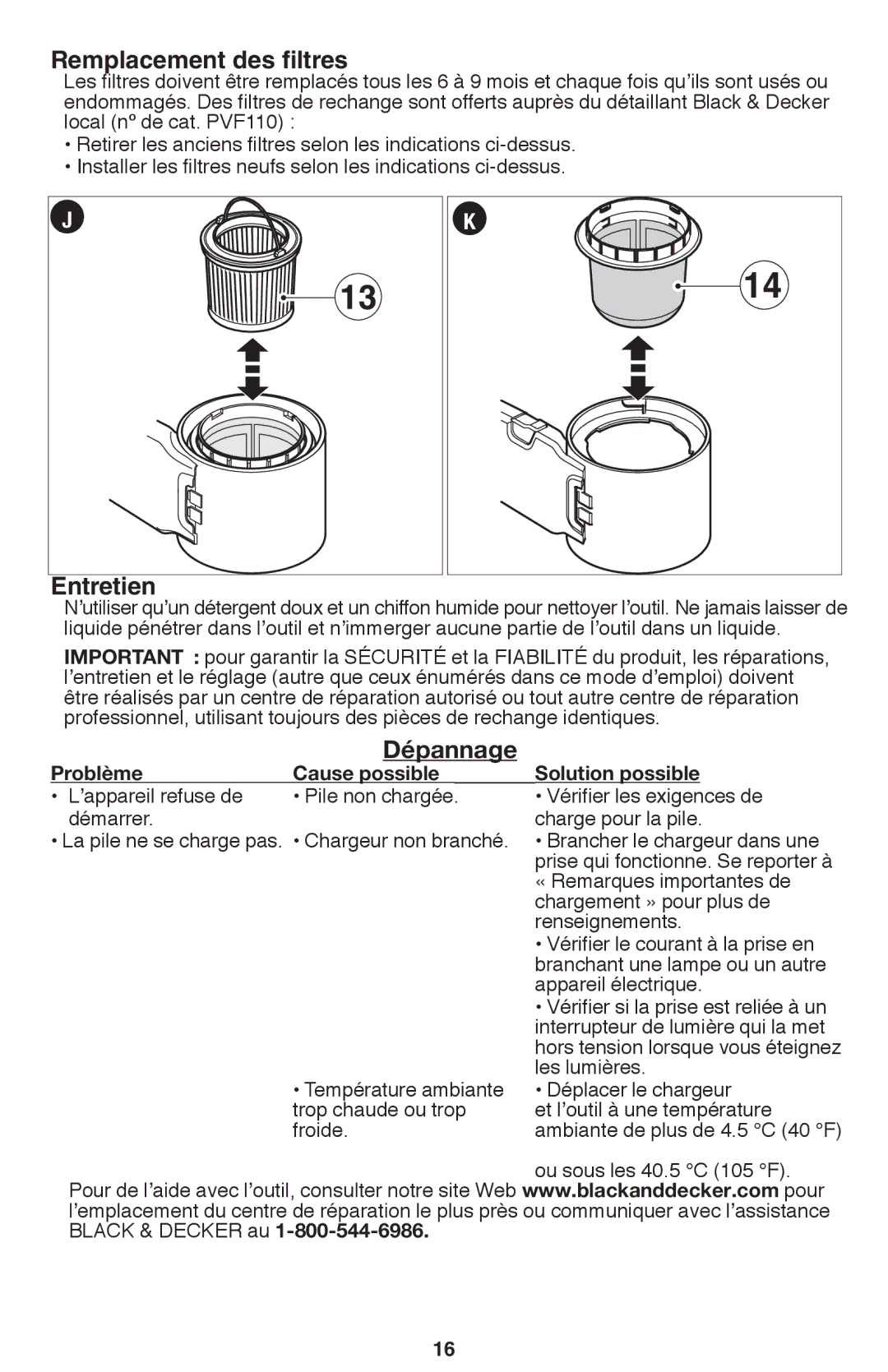 Black & Decker PHV1210 Remplacement des filtres, Entretien, Dépannage, Problème Cause possible Solution possible 