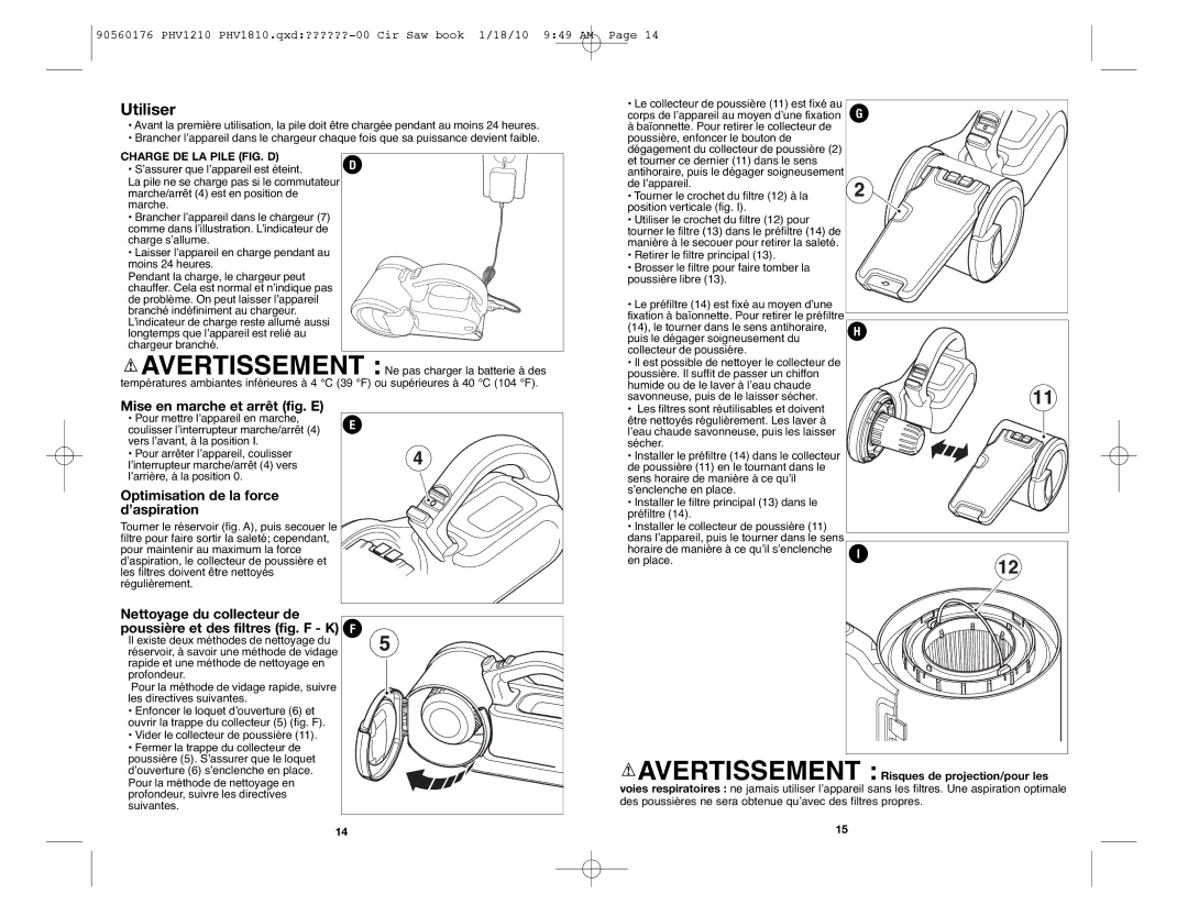 Black & Decker PHV1810, PHV1210 Utiliser, Mise en marche et arrêt fig. E, Optimisation de la force d’aspiration 