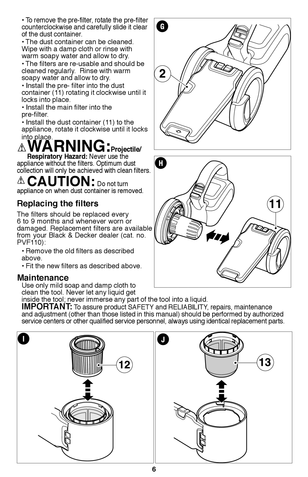 Black & Decker PHV1810 instruction manual Replacing the filters, Maintenance, Respiratory Hazard Never use 