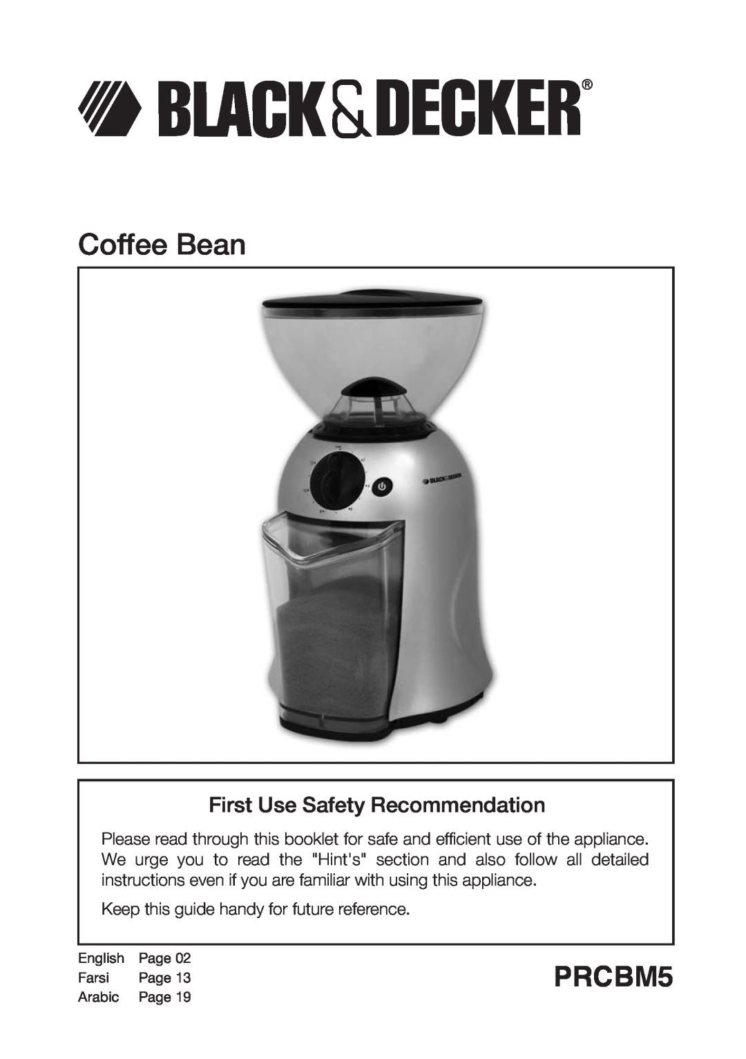 Black & Decker PRCBM5 manual Coffee Bean, First Use Safety Recommendation 