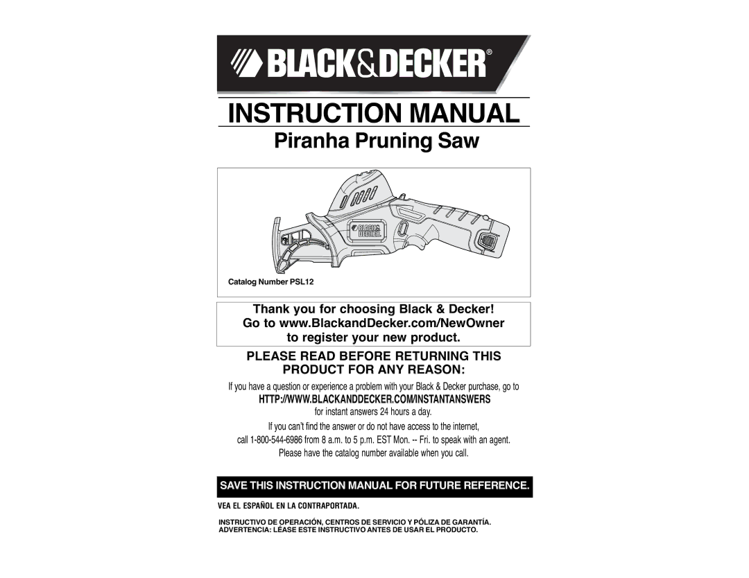 Black & Decker PSL12 instruction manual Piranha Pruning Saw, VEA EL Español EN LA Contraportada 