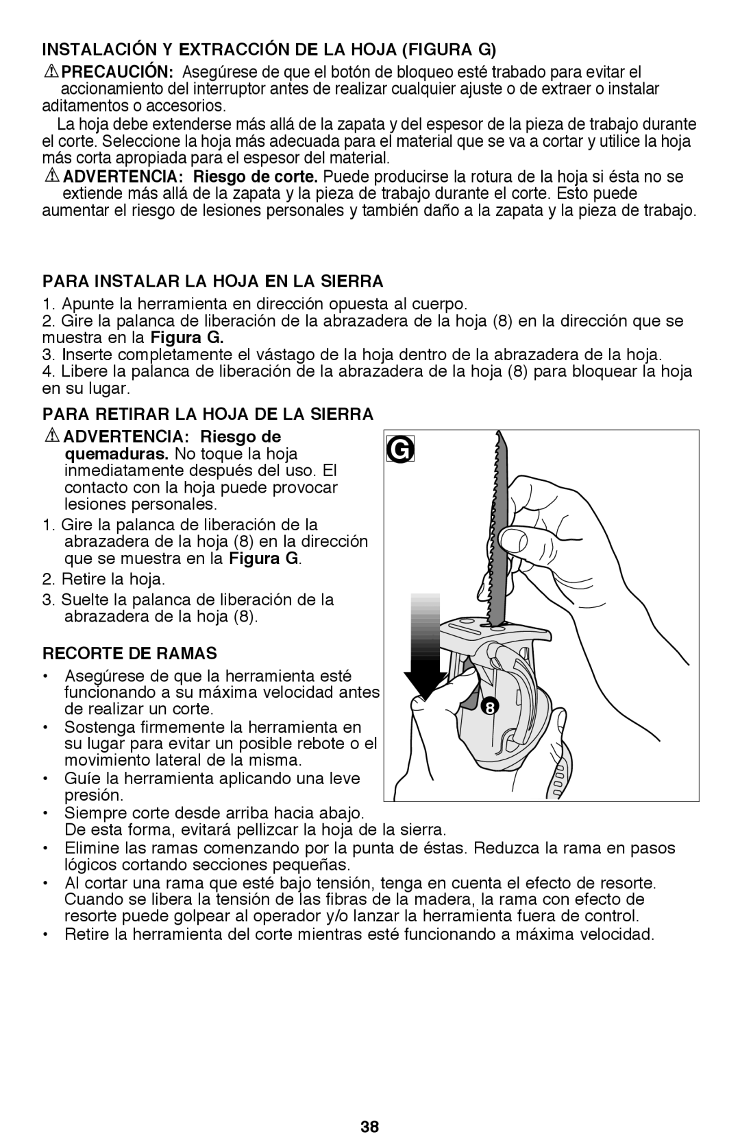 Black & Decker PSL12 Instalación y extracción de la hoja Figura G, Para Instalar LA Hoja EN LA Sierra, Recorte de ramas 