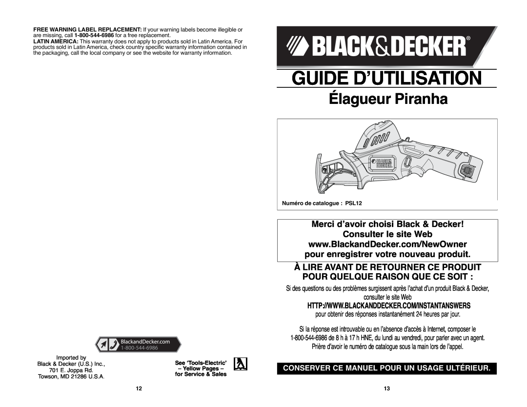 Black & Decker PSL12 Guide Dʼutilisation, Élagueur Piranha, Merci dʼavoir choisi Black & Decker Consulter le site Web 