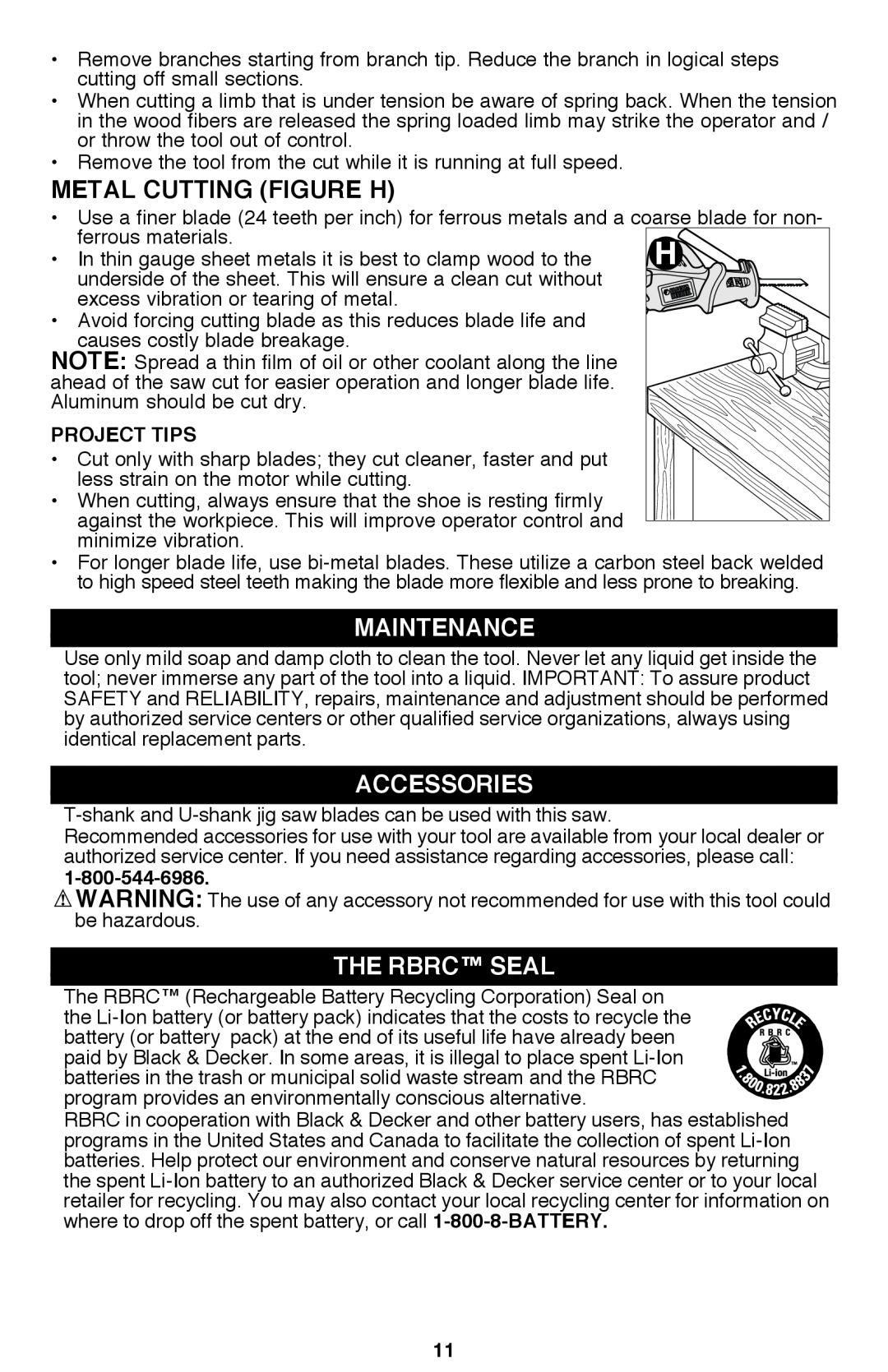 Black & Decker PSL12 instruction manual Metal Cutting Figure H, Maintenance, Accessories, The RBRC Seal 
