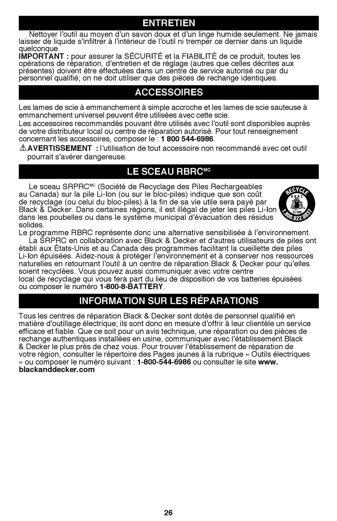 Black & Decker PSL12 instruction manual Entretien, Accessoires, Le Sceau Rbrcmc, Information sur les réparations 