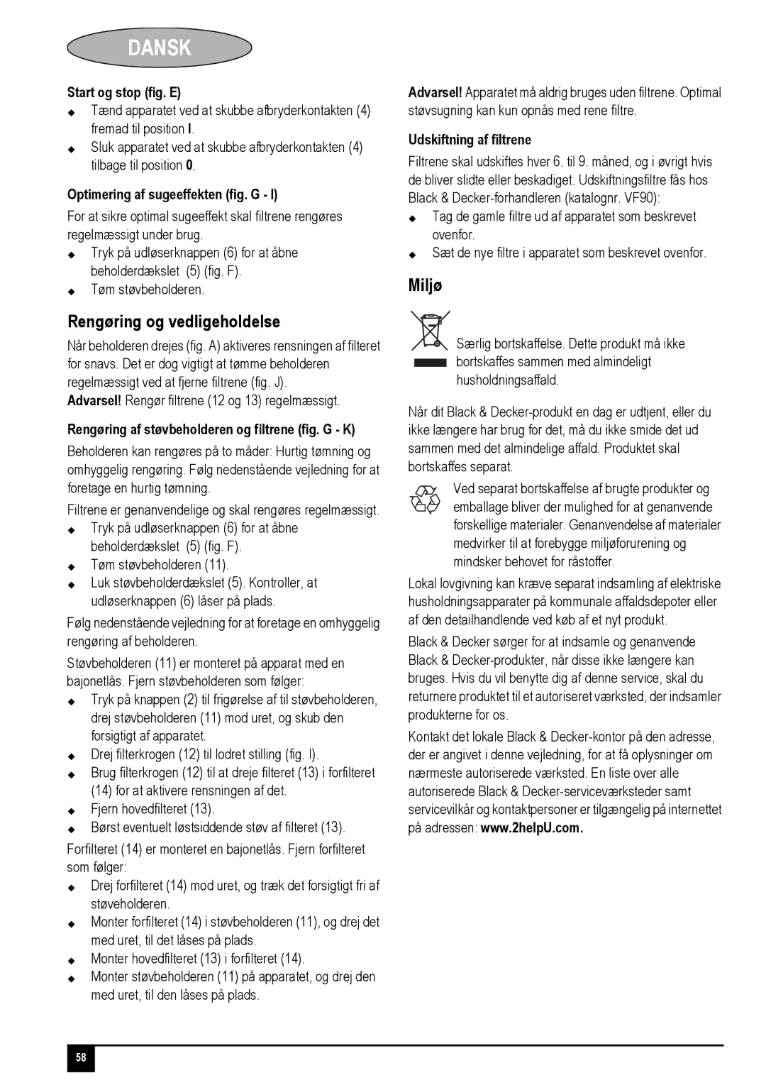 Black & Decker PV1425N, PV1825N manual Rengøring og vedligeholdelse, Start og stop fig. E, Optimering af sugeeffekten fig. G 