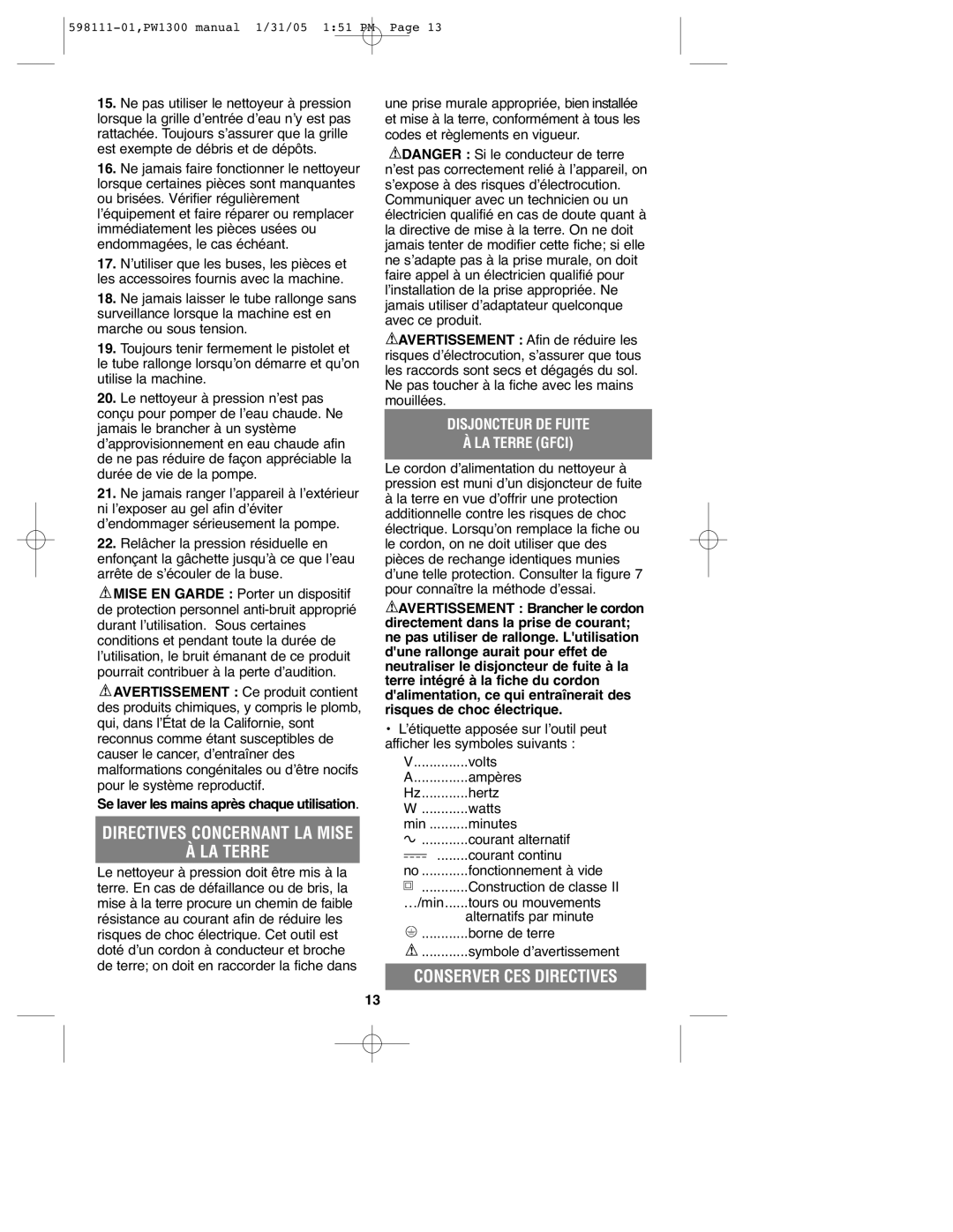 Black & Decker 598111-01, PW1300 instruction manual LA Terre, Conserver CES Directives 