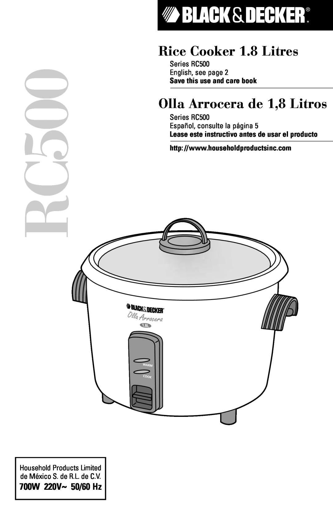 Black & Decker RC600 manual RC500, Rice Cooker 1.8 Litres, Olla Arrocera de 1,8 Litros, 700W 220V~ 50/60 Hz 