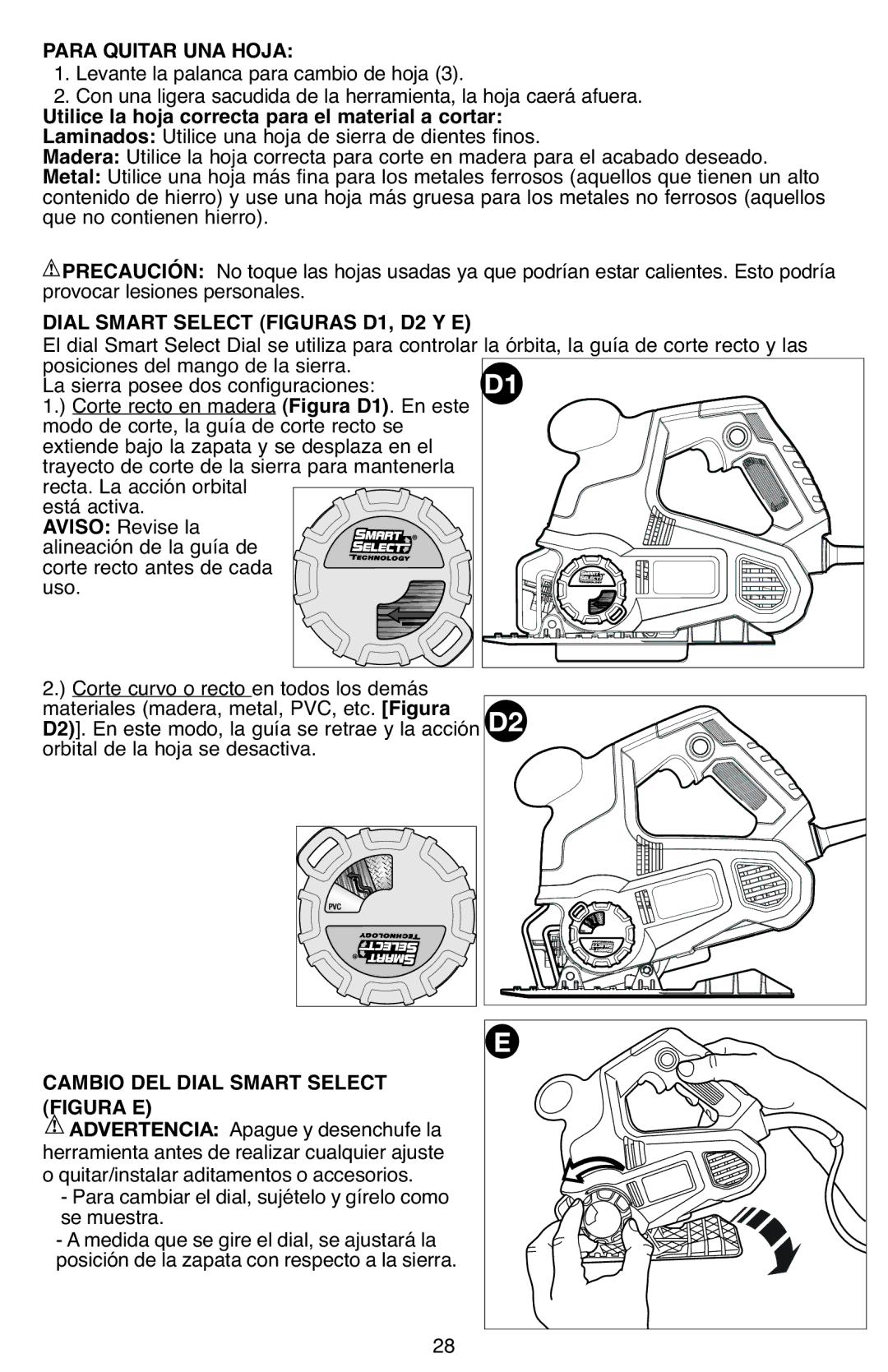 Black & Decker SCS600 instruction manual Para Quitar UNA Hoja, Utilice la hoja correcta para el material a cortar 