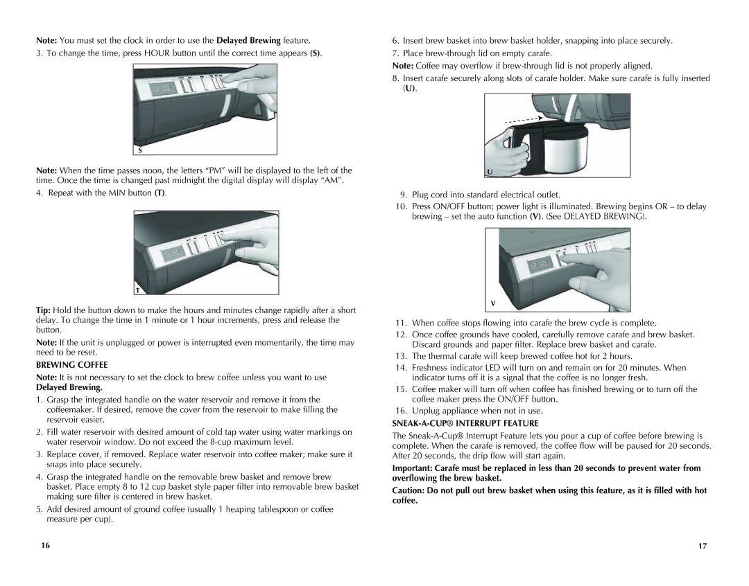 Black & Decker SDC850Q manual Brewing Coffee, Delayed Brewing, SNEAK-A-CUP Interrupt Feature 