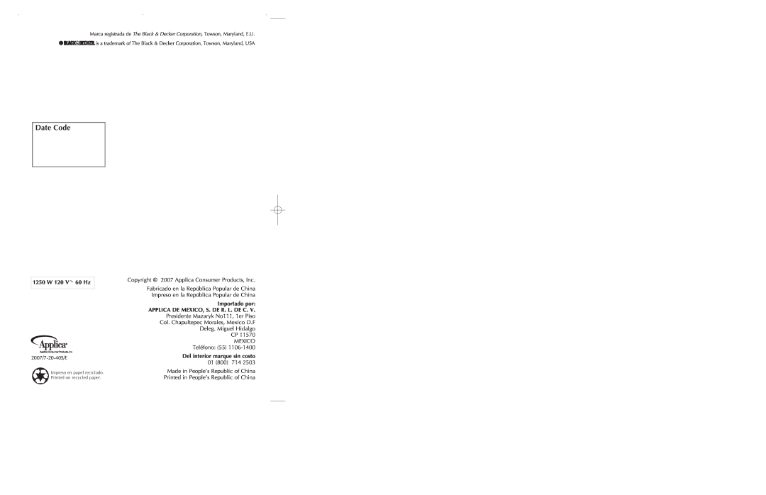 Black & Decker SKG111 manual Date Code, 1250 W 120 V 60 Hz, Importado por APPLICA DE MEXICO, S. DE R. L. DE C 