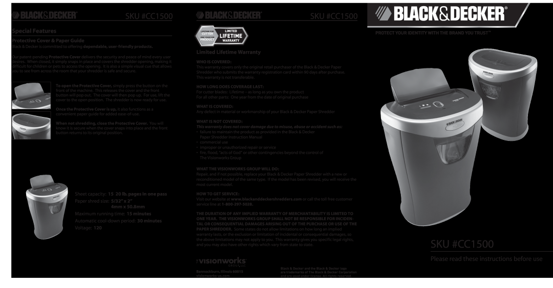 Black & Decker SKU #CC1500 warranty Special Features, Sheet capacity 15 20 lb. pages in one pass, Voltage, Lifetime 