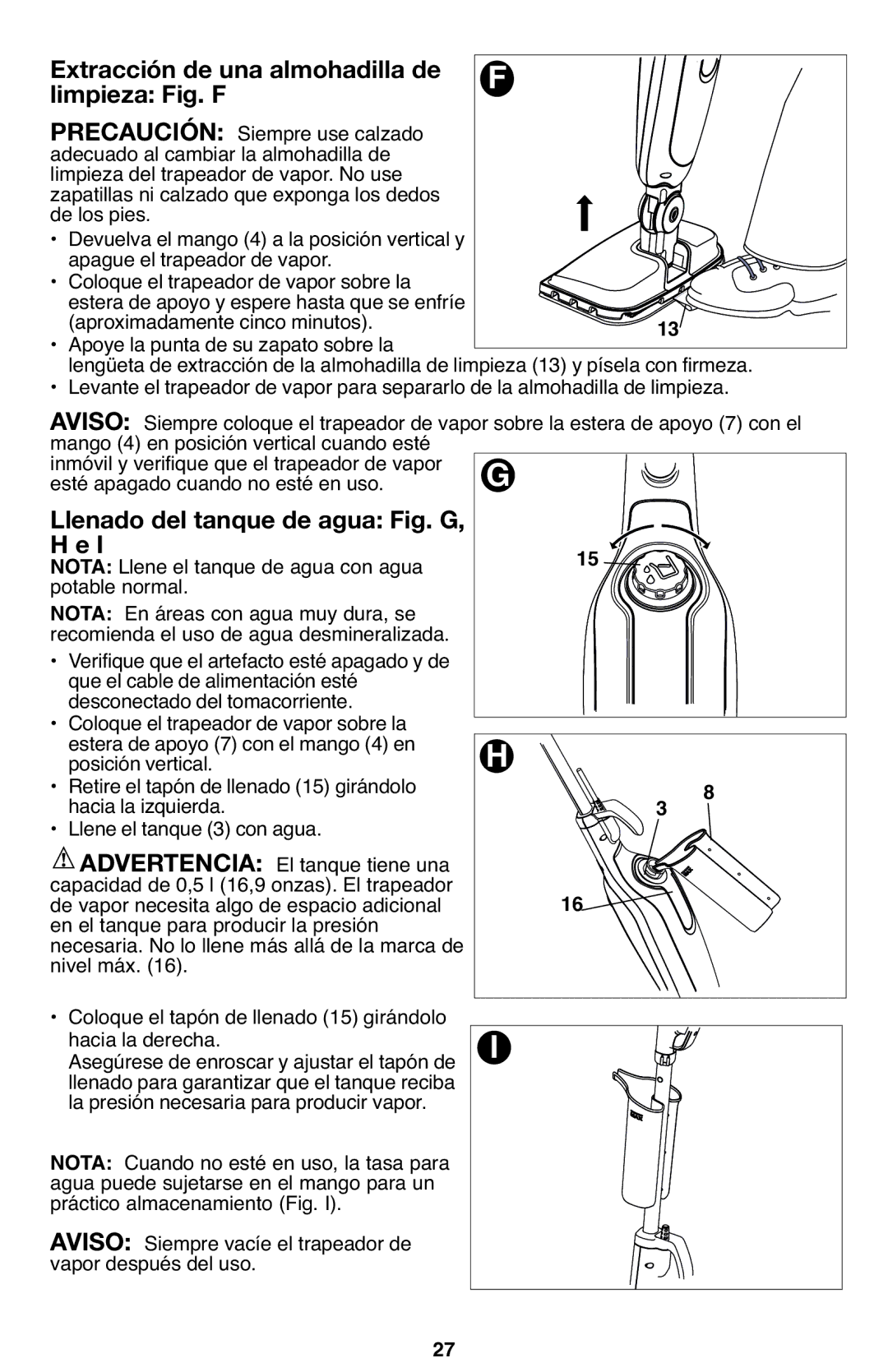 Black & Decker SM1630, SM1610, SM1620 Extracción de una almohadilla de Limpieza Fig. F, Llenado del tanque de agua Fig. G 