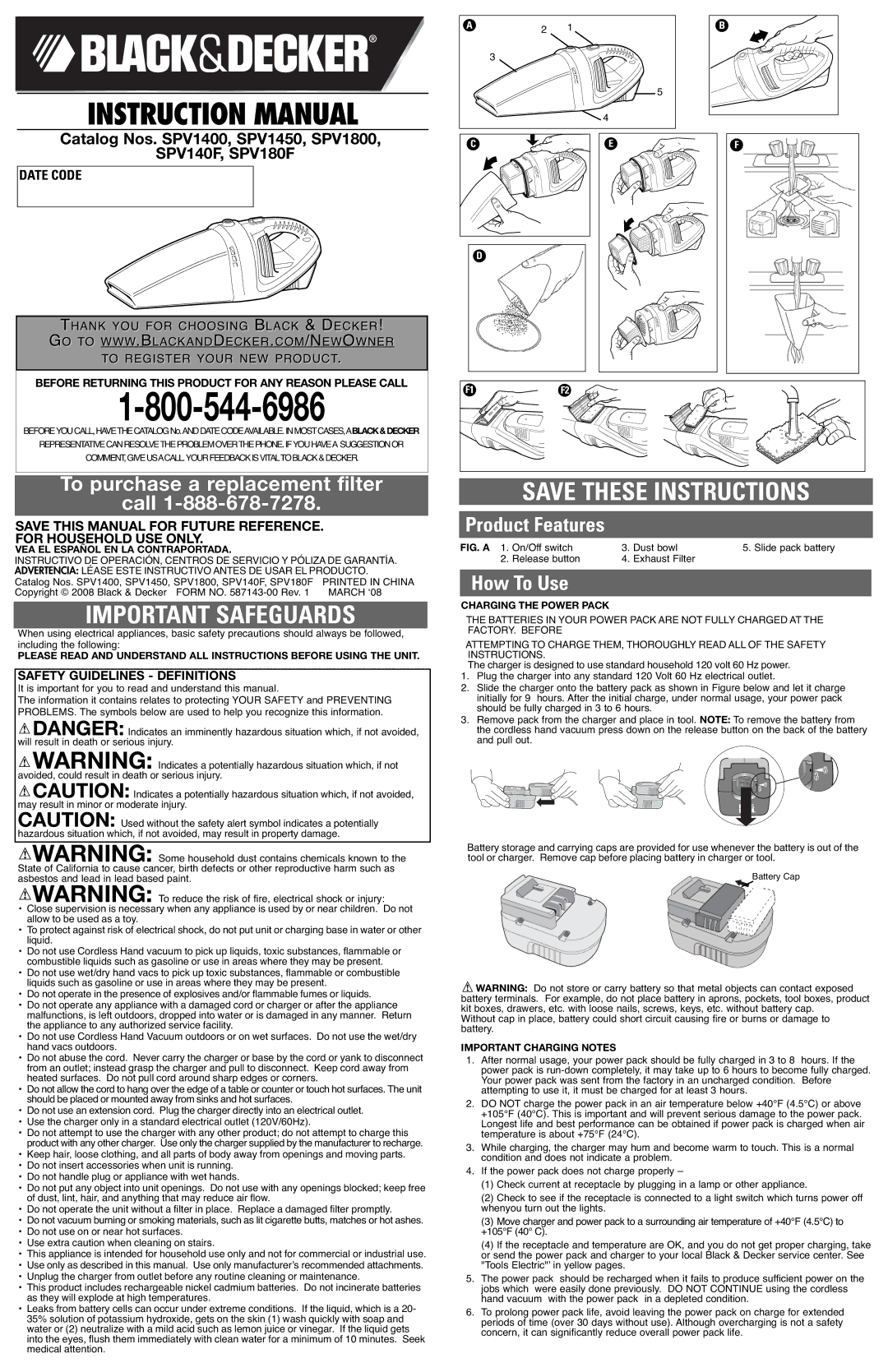 Black & Decker SPV140F, SPV180F instruction manual To purchase a replacement filter Call, Product Features, How To Use 