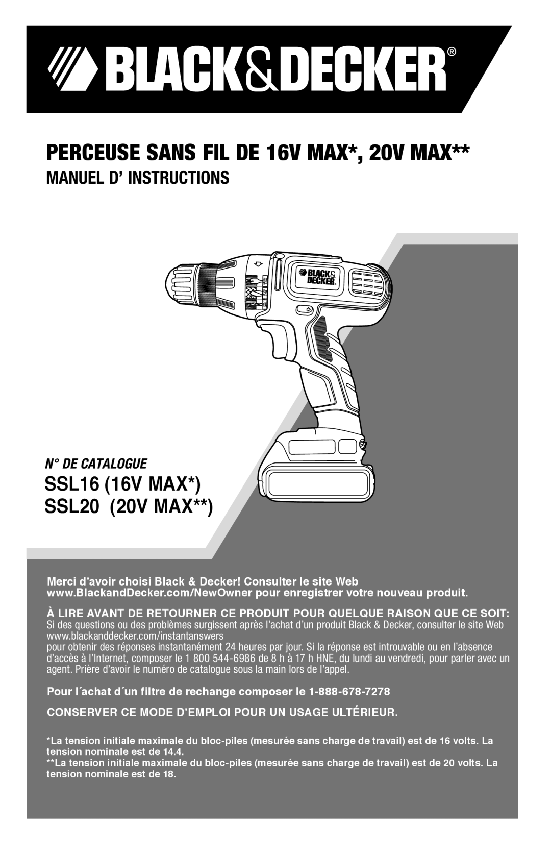 Black & Decker SSL16 (16V MAX*), SSL20SBR instruction manual Perceuse Sans FIL DE 16V MAX*, 20V MAX 