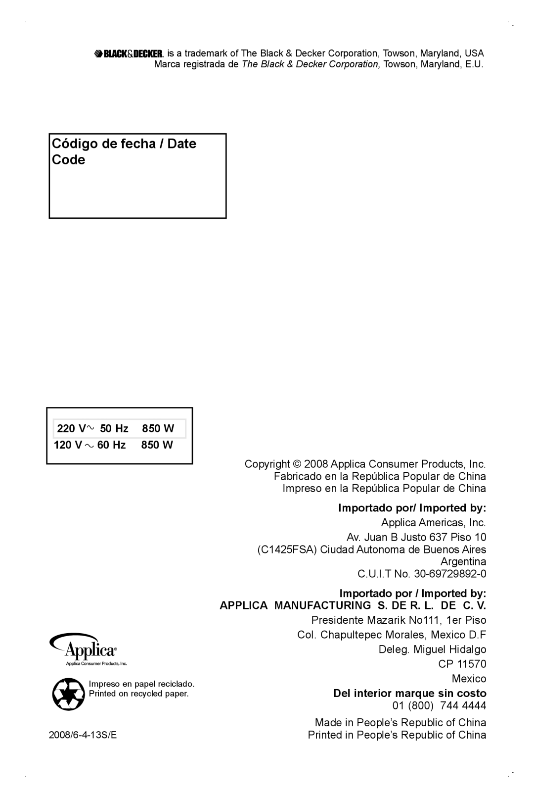 Black & Decker T1701SKT manual Código de fecha / Date Code, 50 Hz, 850 W, 60 Hz, Importado por/ Imported by 