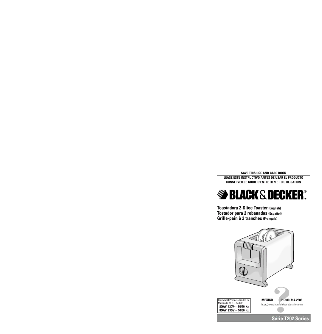 Black & Decker T202 dimensions Save this USE and Care Book, Conserver CE Guide D’ENTRETIEN ET D’UTILISATION 