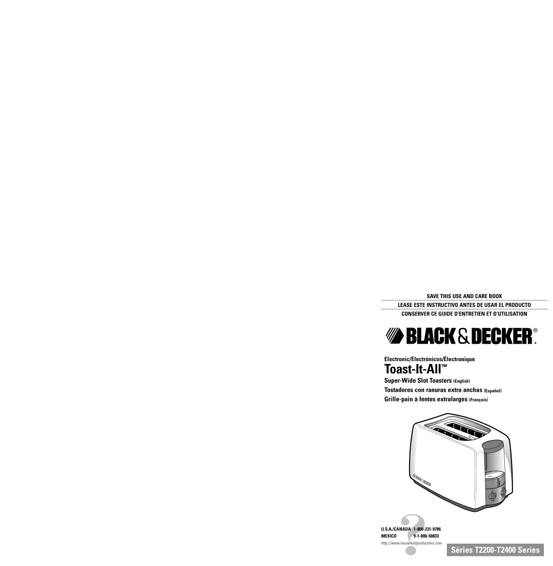 Black & Decker T2200-T2450 warranty Save this USE and Care Book, A./CANADA?1-800-231-9786 Mexico 