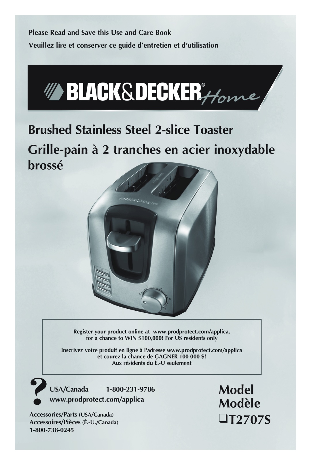 Black & Decker T2707S manual Brushed Stainless Steel 2-slice Toaster, Grille-pain à 2 tranches en acier inoxydable brossé 