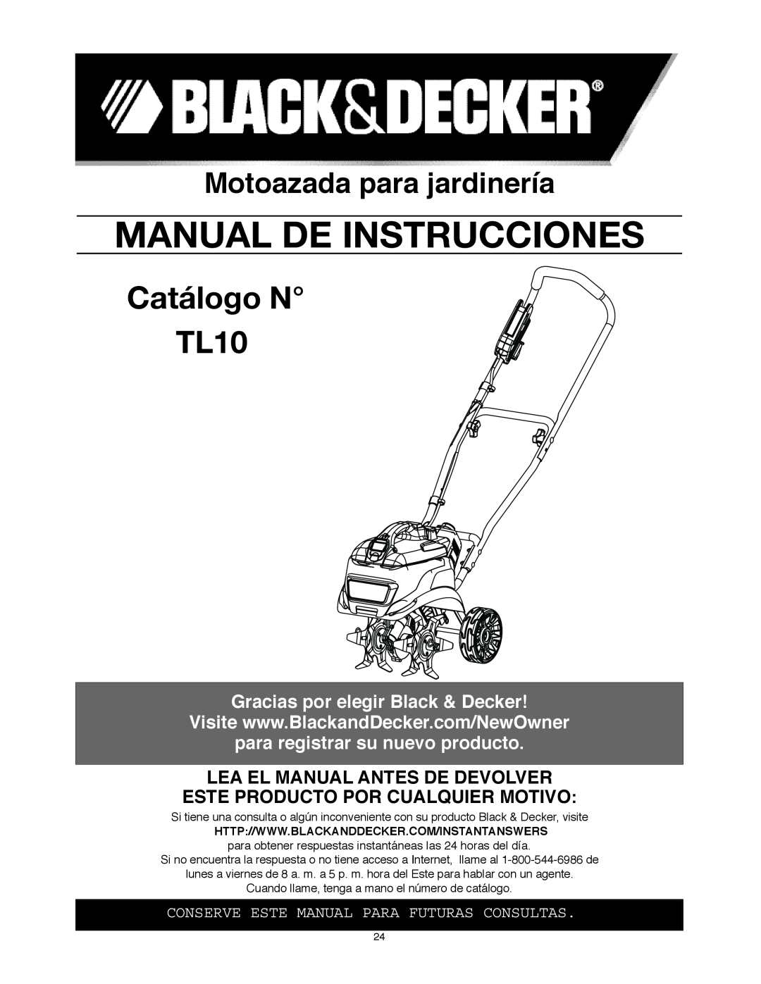Black & Decker Catálogo N TL10, Motoazada para jardinería, Gracias por elegir Black & Decker, Manual De Instrucciones 