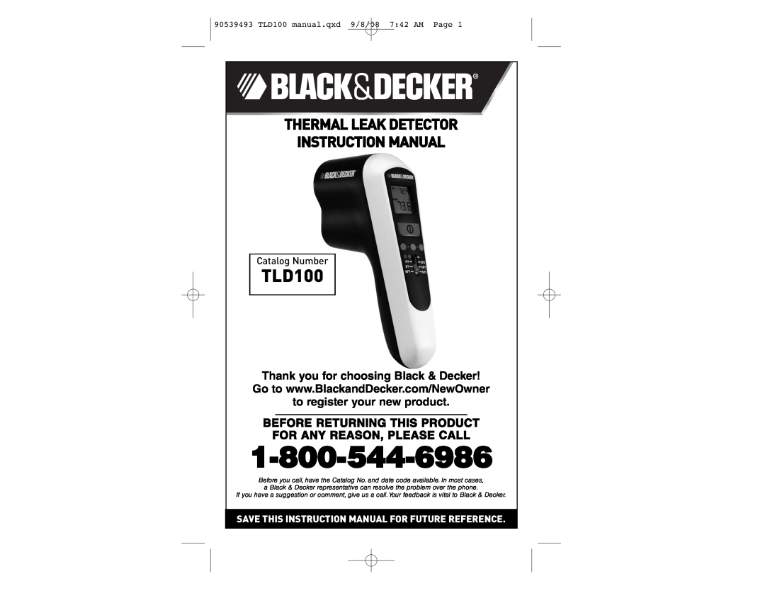 Black & Decker TLD100 instruction manual Before Returning This Product For Any Reason, Please Call, Catalog Number 