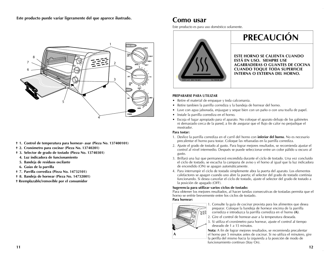 Black & Decker TRO390B, TRO390W manual Este Horno SE Calienta Cuando, Está EN USO. Siempre USE, Interna O Externa DEL Horno 