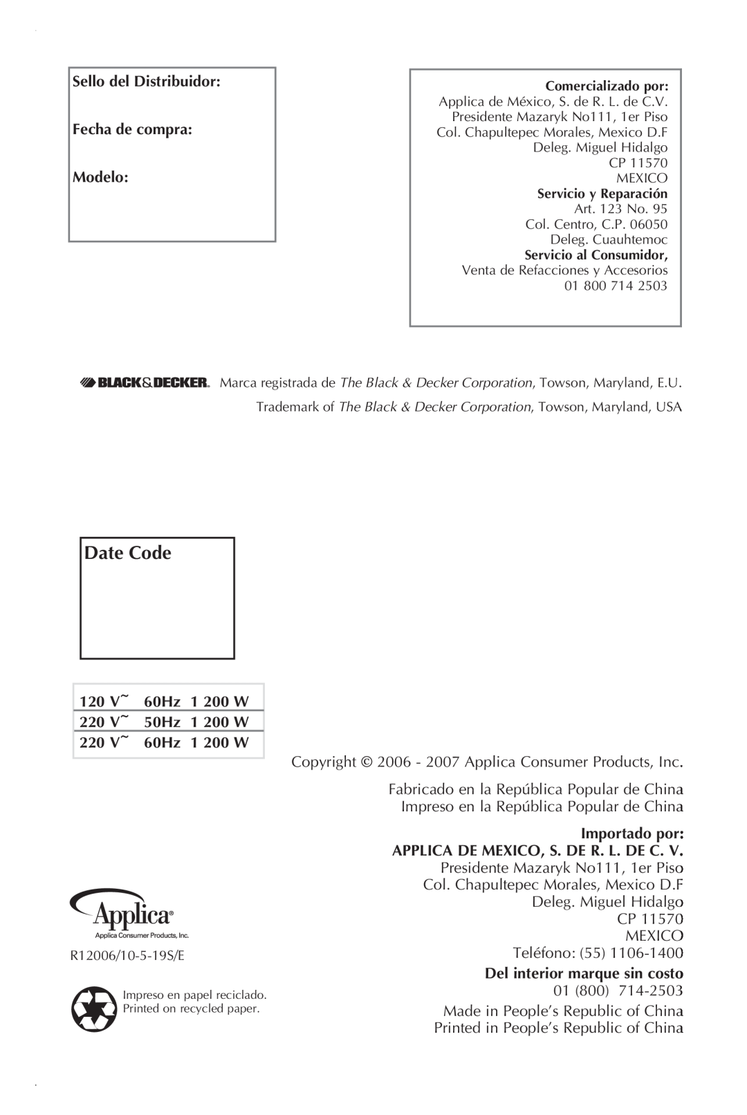 Black & Decker TRO421 Date Code, Sello del Distribuidor Fecha de compra Modelo, 120 V~ 60Hz 1 200 W 220 V~ 50Hz 1 200 W 