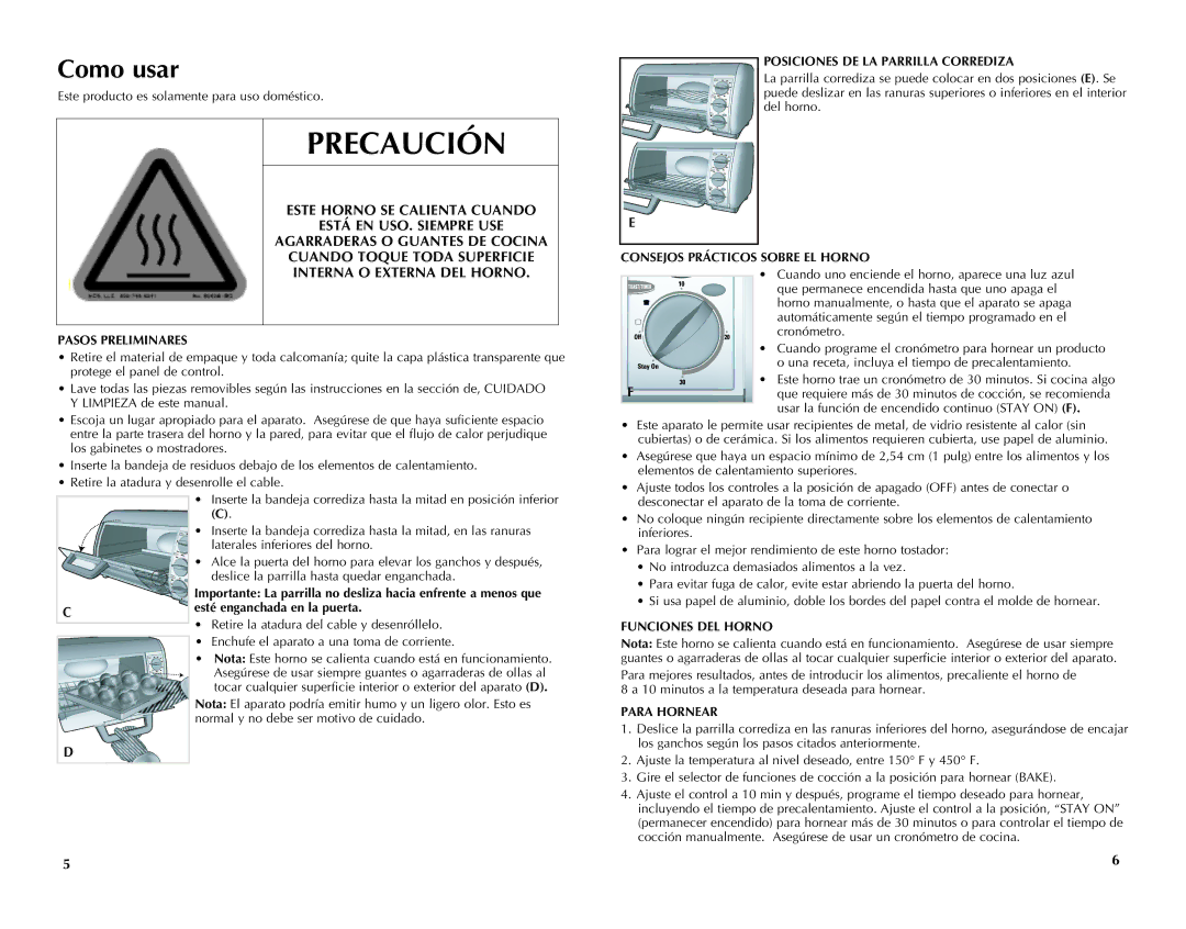 Black & Decker TRO491B, TRO491W manual Este Horno SE Calienta Cuando, Está EN USO. Siempre USE, Interna O Externa DEL Horno 