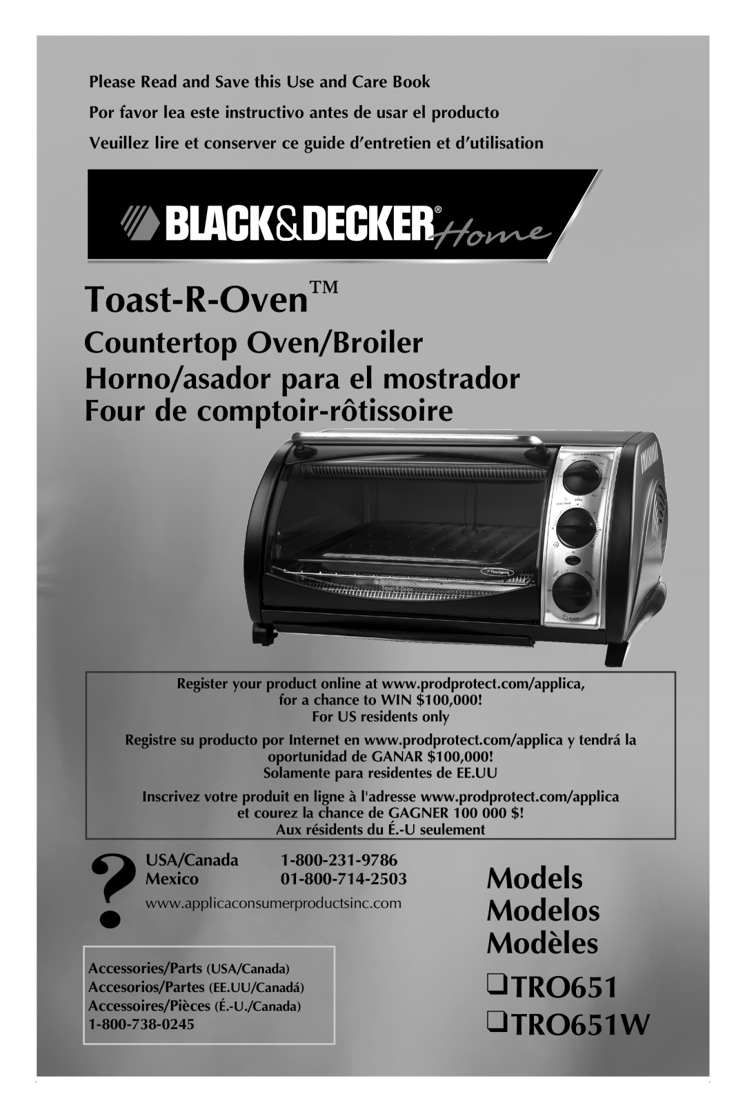 Black & Decker manual Toast-R-Oven, Models Modelos Modèles TRO651 TRO651W, Please Read and Save this Use and Care Book 