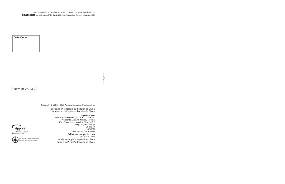 Black & Decker TRO965 manual Date Code, 1200 W 120 V 60Hz, Importado por APPLICA DE MEXICO, S. DE R. L. DE C 
