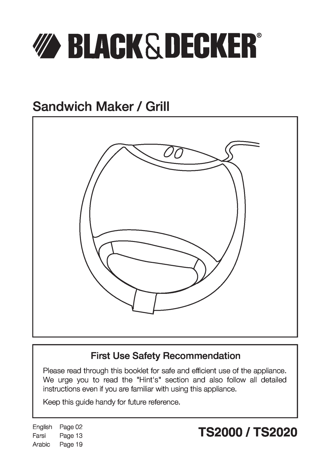 Black & Decker manual Sandwich Maker / Grill, TS2000 / TS2020, First Use Safety Recommendation, English, Page, Farsi 
