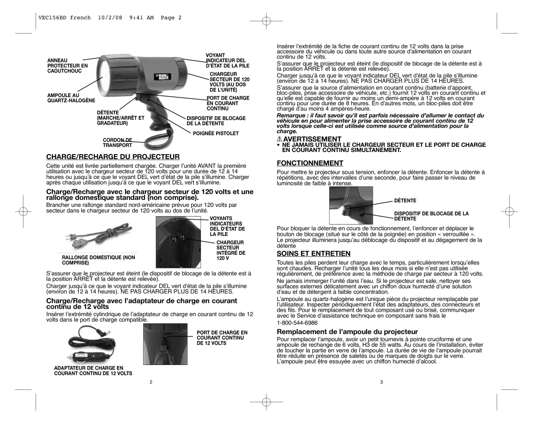 Black & Decker VEC156BD instruction manual CHARGE/RECHARGE DU Projecteur, Avertissement, Fonctionnement, Soins ET Entretien 