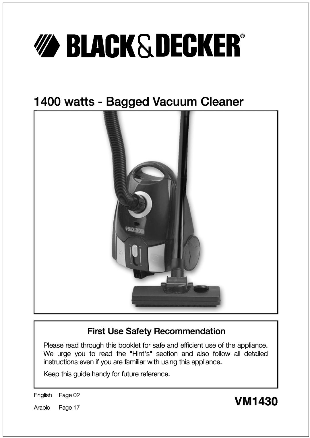 Black & Decker VM1430 manual watts - Bagged Vacuum Cleaner, First Use Safety Recommendation 