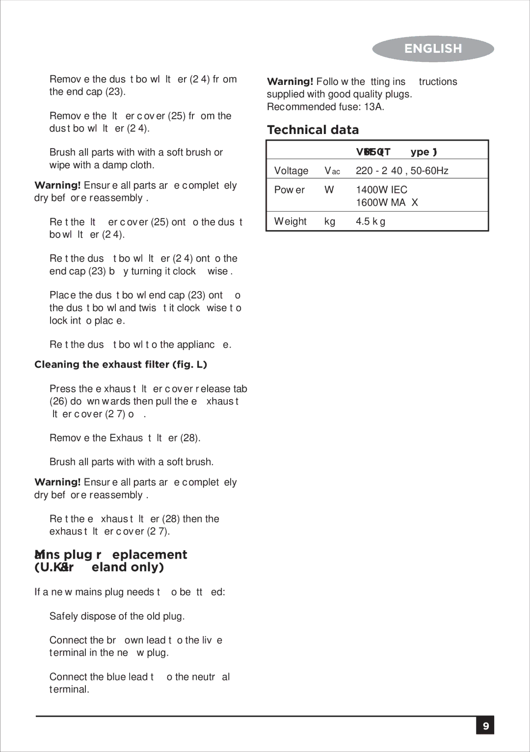 Black & Decker VM1650 manual Mains plug replacement U.K. & Ireland only, Technical data, Cleaning the exhaust ﬁlter ﬁg. L 