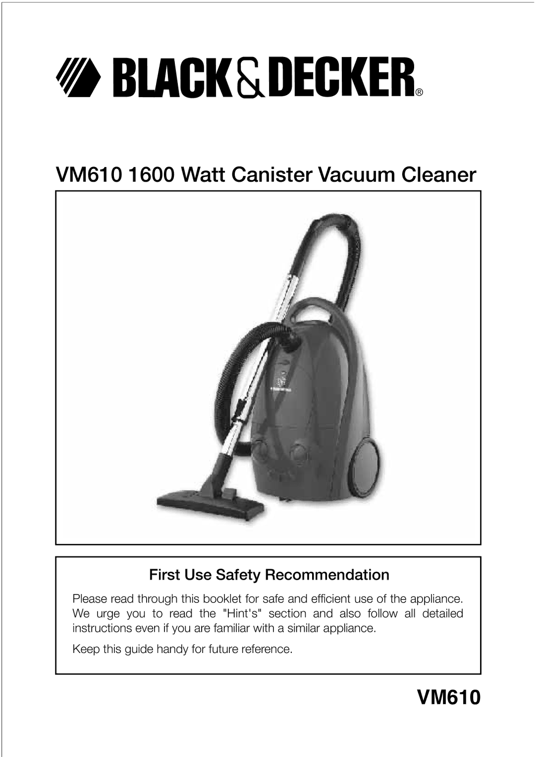 Black & Decker manual VM610 1600 Watt Canister Vacuum Cleaner 