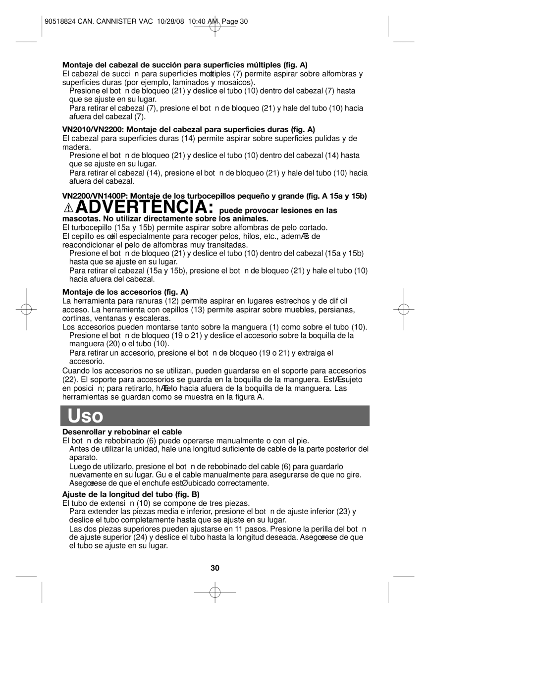 Black & Decker VN2200, 90518824 instruction manual Uso, Montaje de los accesorios fig. a, Desenrollar y rebobinar el cable 