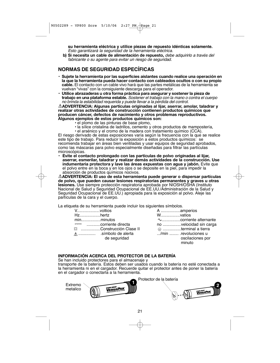 Black & Decker VP800 instruction manual Normas De Seguridad Específicas, Extremo, metalico 