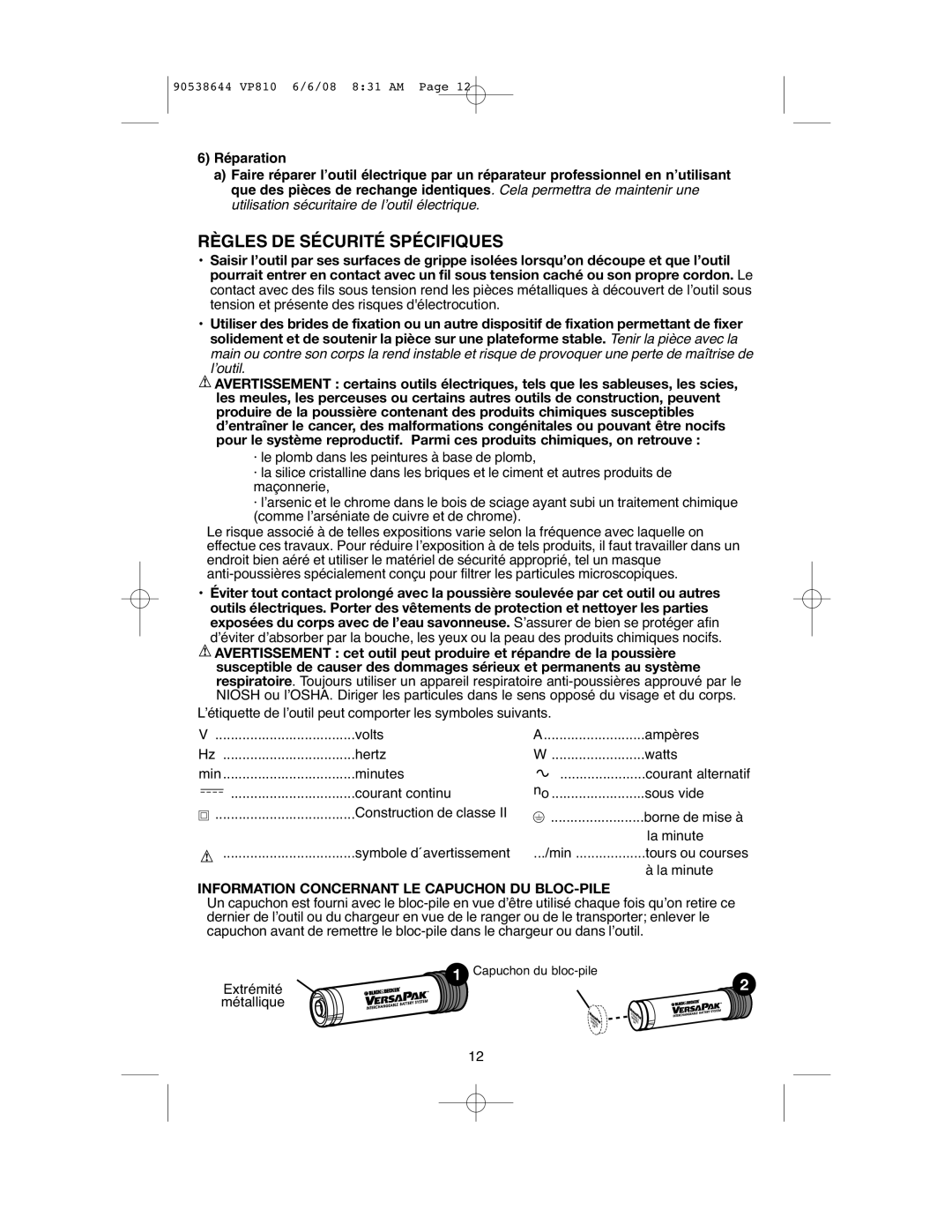 Black & Decker VP810 instruction manual Règles DE Sécurité Spécifiques, Information Concernant LE Capuchon DU BLOC-PILE 