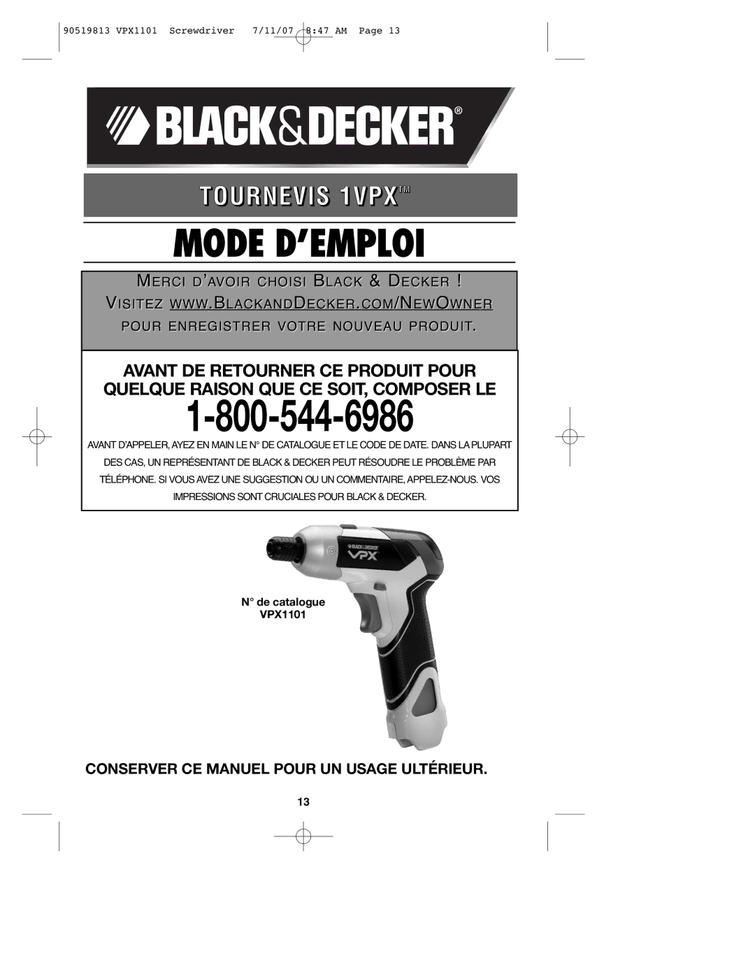 Black & Decker instruction manual Conserver CE Manuel Pour UN Usage Ultérieur, De catalogue VPX1101 