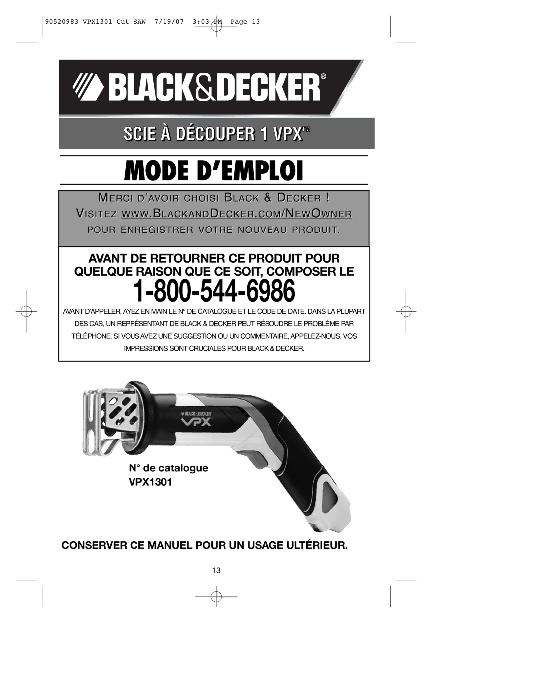 Black & Decker 90520983, VPX1301 instruction manual Mode D’EMPLOI, Conserver CE Manuel Pour UN Usage Ultérieur 