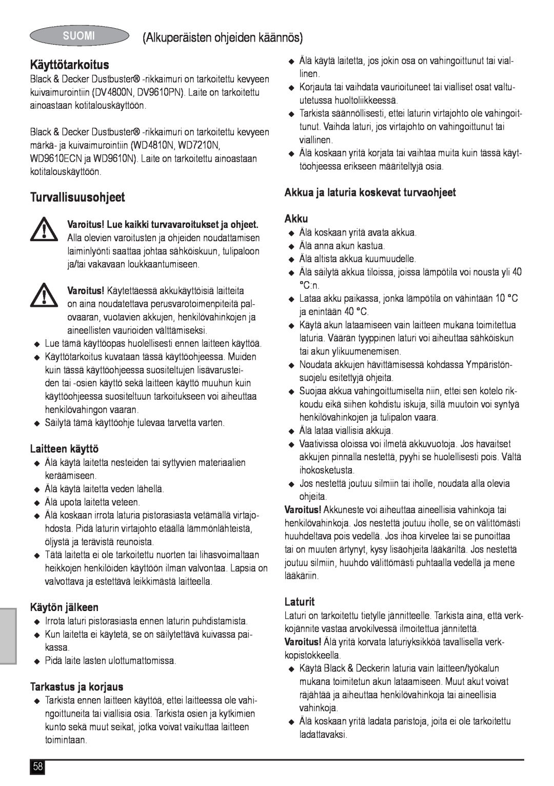 Black & Decker WD7210N Alkuperäisten ohjeiden käännös, Käyttötarkoitus, Suomi, Laitteen käyttö, Käytön jälkeen, Laturit 