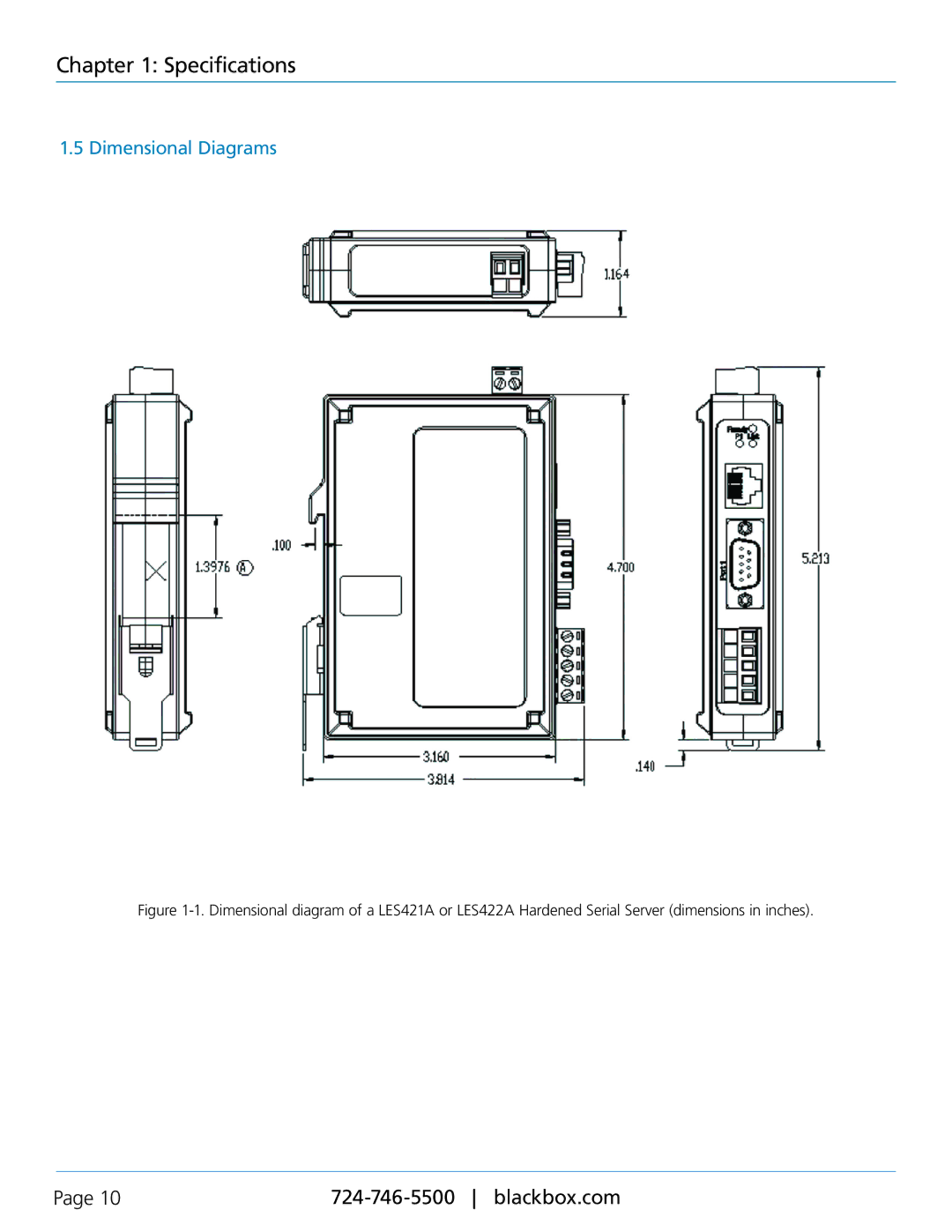 Black Box LES421A, LES422A, LES424A, 1-, 2-, and 4-Port Hardened Serial Servers manual Dimensional Diagrams 